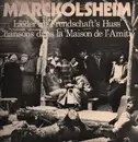 LP - La Rue Des Dentelles, Richard Weiss, Francis Keck a.o - Marckolsheim / Wyhl - Lieder Im 'Frendschaft's Huss' / Chansons Dans La 'Maison De L'Amitié' - Booklet