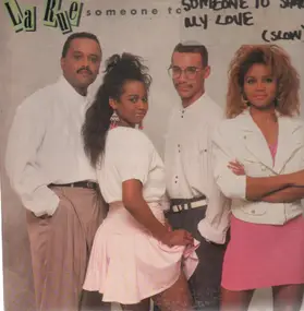 la rue - someone to share my love