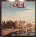 LP - La Seine - Like The River