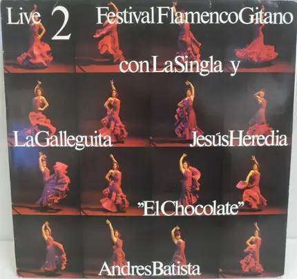 La Singla - Festival Flamenco Gitano 2 Live