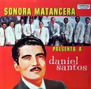 LP - La Sonora Matancera , Daniel Santos - Sonora Matancera Presenta A Daniel Santos