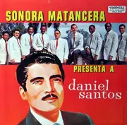 LP - La Sonora Matancera , Daniel Santos - Sonora Matancera Presenta A Daniel Santos