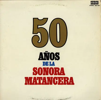 La Sonora Matancera - 50 Años De La Sonora Matancera