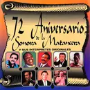 CD - La Sonora Matancera - 72 Aniversario De La Sonora Matancera Y Sus Interpretes Originales