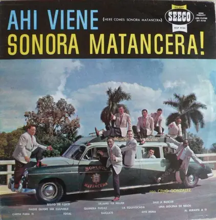 La Sonora Matancera - Ahí Viene La Sonora Matancera (Here Comes Sonora Matancera)