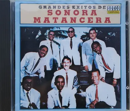 La Sonora Matancera - Grandes Éxitos De La Sonora Matancera