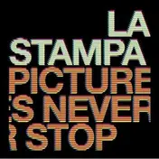 la stampa - Pictures Never Stop