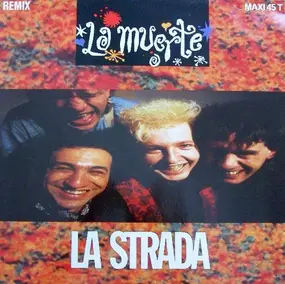 La Strada - La Muerte