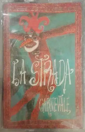La Strada - Carnevale