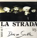 12inch Vinyl Single - La Strada - Dans Un Souffle