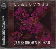La Style - James Brown Is Dead