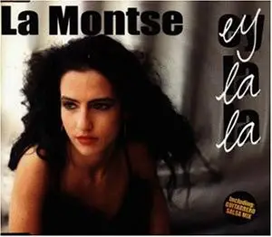 La Montse - Ey la la
