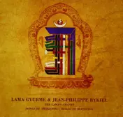 Lama Gyurme - The Lama's Chant: Songs of Awakening/Roads of Blessings