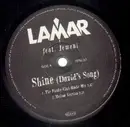 12'' - Lamar - Shine (David's Song)