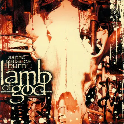 Lamb of God - As the Palaces Burn