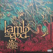 Lamb of God - Ashes of the Wake