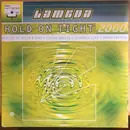 2 x 12inch Vinyl Single - Lambda - Hold On Tight 2000