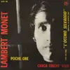 7inch Vinyl Single - Lambert Monet - L'Occhio Selvaggio