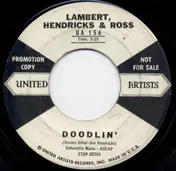 Lambert, Hendricks & Ross - Doodlin' / Spirit Feel