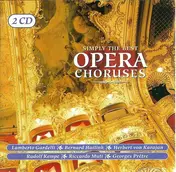 Lamberto Gardelli - Simply The Best Opera Choruses
