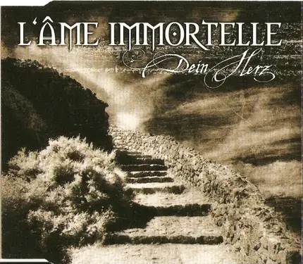 L'Âme Immortelle - Dein Herz