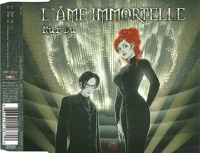 L'Ame Immortelle - Nur Du