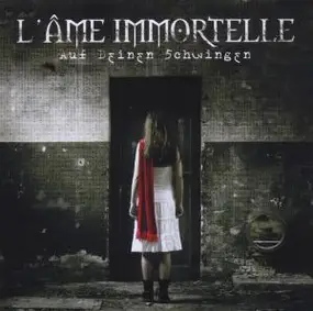 L'Ame Immortelle - Auf Deinen Schwingen