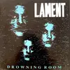 7inch Vinyl Single - Lament - Drowning Room