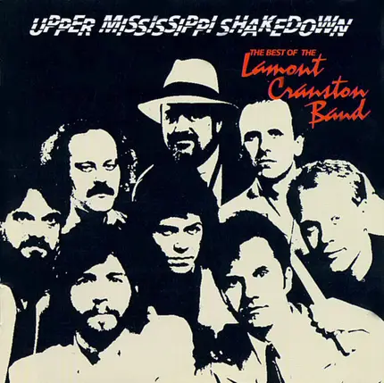 Lamont Cranston Band - Upper Mississippi Shakedown -The Best Of The Lamont Cranston Band