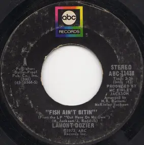 Lamont Dozier - Fish Ain't Bitin' / Breaking Out All Over