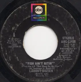 Lamont Dozier - Fish Ain't Bitin' / Breaking Out All Over