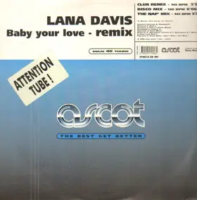 Lana Davis - Baby Your Love (Remix)