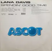 12inch Vinyl Single - Lana Davis - Spendin' Good Time