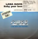 12inch Vinyl Single - Lana Davis - Baby Your Love