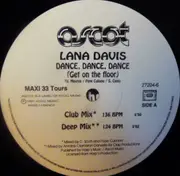 12inch Vinyl Single - Lana Davis - Dance, Dance, Dance (Get On The Floor)