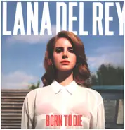 Lana Del Rey - Born To Die