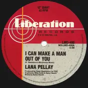 Lana Pellay - I Can Make A Man Out Of You