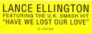 12inch Vinyl Single - Lance Ellington - Have We Lost Our Love