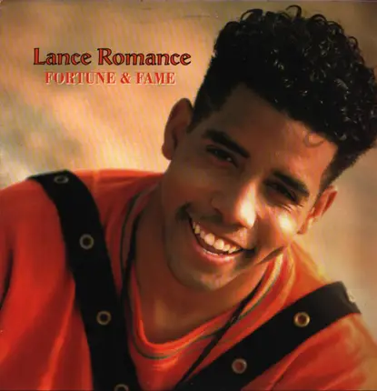 Lance Romance - Fortune & Fame