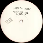 12'' - Lance Ellington - Lost Our Love (Lonely) - Stamped