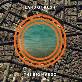 Land of Kush - Big Mango