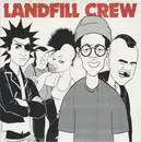 2x7inch Vinyl Single - Landfill Crew - Landfill Crew