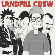 2x7inch Vinyl Single - Landfill Crew - Landfill Crew