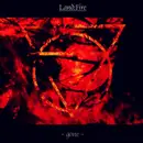 LP - Land:Fire - Gone