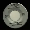 7inch Vinyl Single - Landon Walker - Can I Be Man Enough/Tom T. Hall
