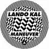 12'' - LANDO KAL - MANEUVER