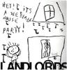 LP - Landlords - Hey! It's a Teenage House Party!