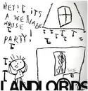 LP - Landlords - Hey! It's a Teenage House Party!