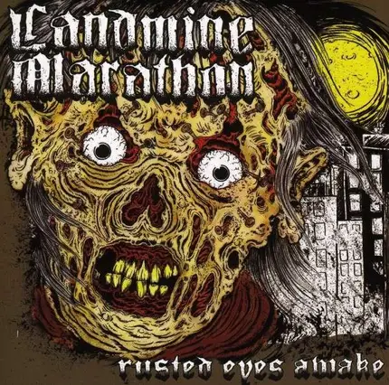 landmine marathon - Rusted Eyes Awake