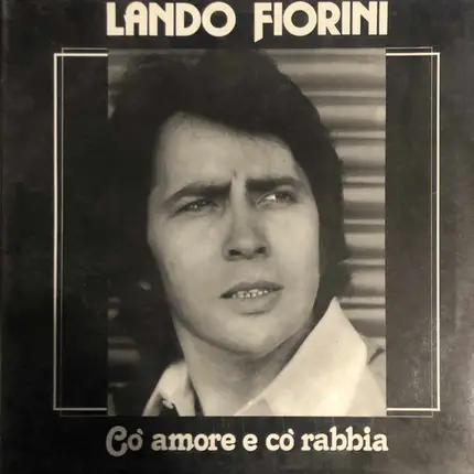 Lando Fiorini - Co' Amore E Co' Rabbia